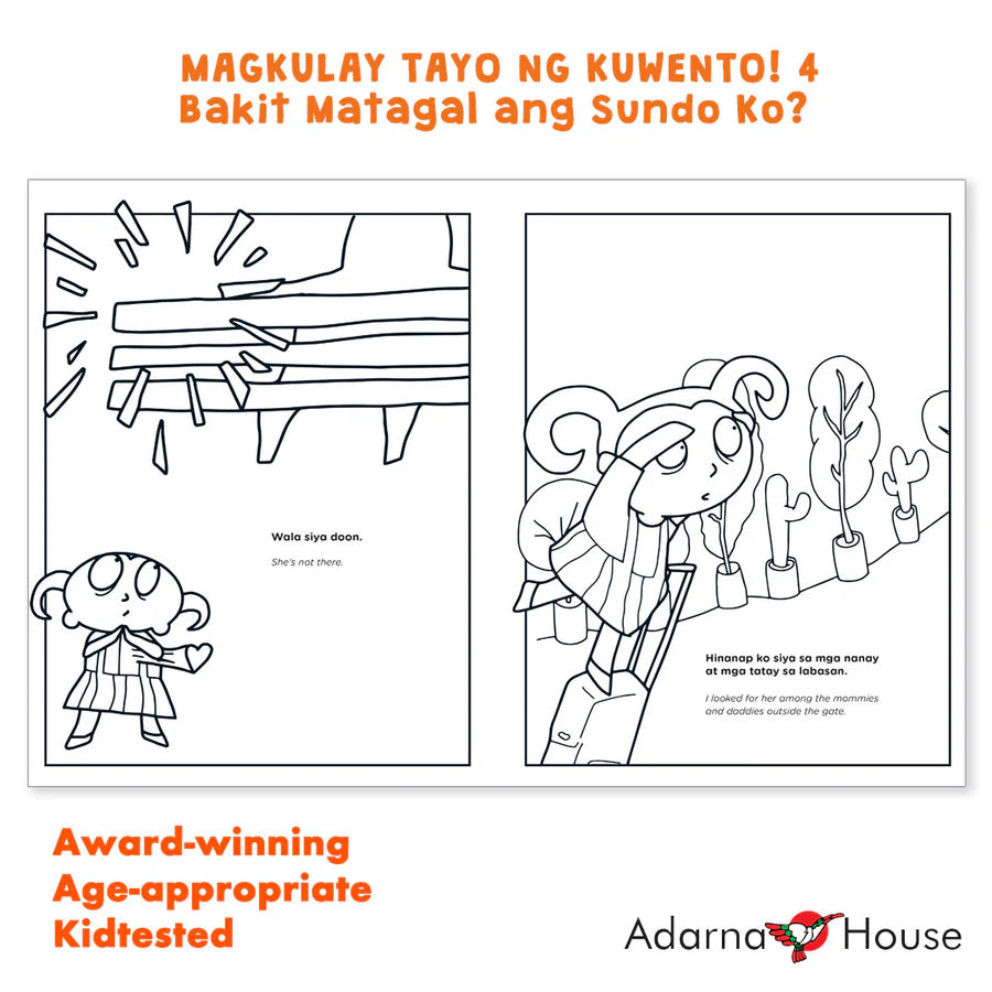 Filipino/English Picture and Coloring Book - Magkulay Tayo ng Kuwento 4: Bakit Matagal ang Sunod Ko?