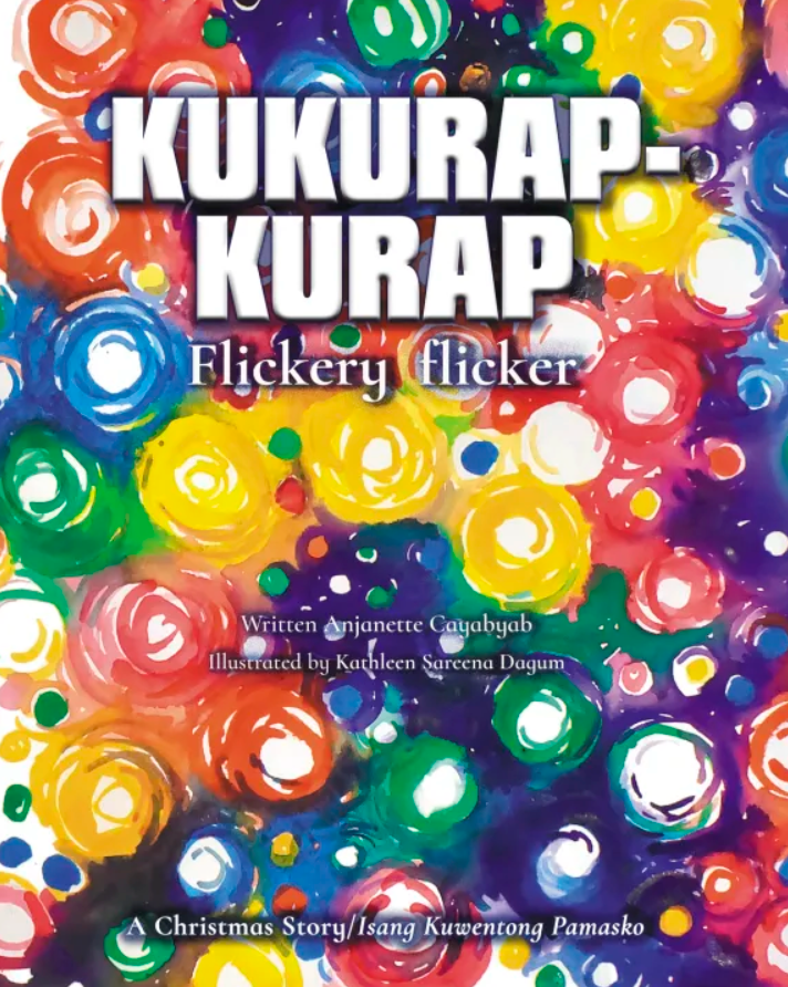 Filipino/English Story Book - Kukurap-Kurap (Flickery flicker)