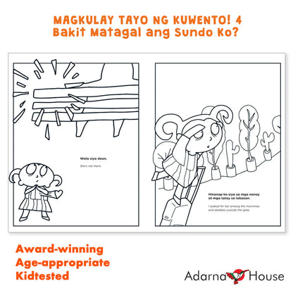 Filipino/English Picture and Coloring Book - Magkulay Tayo ng Kuwento 4: Bakit Matagal ang Sunod Ko?