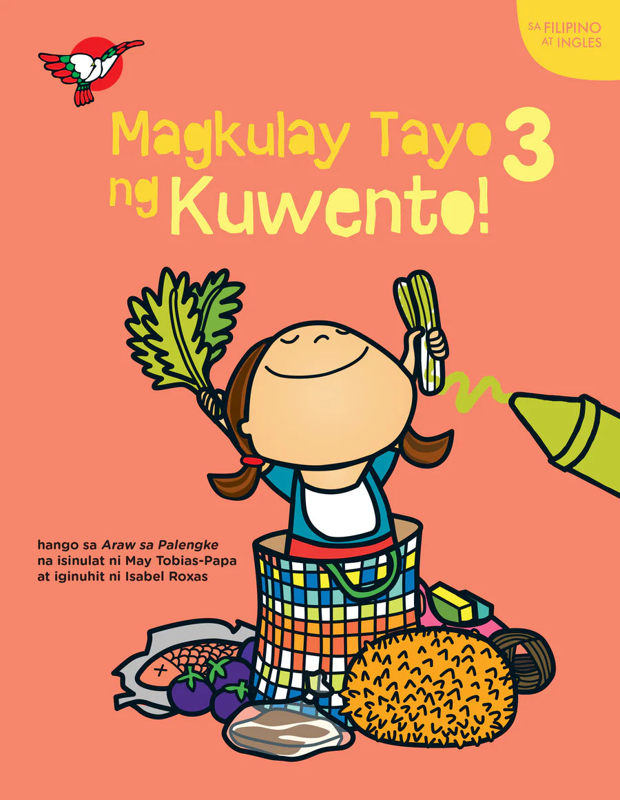 Filipino/English Picture and Coloring Book - Magkulay Tayo ng Kuwento 3: Araw sa Palengke