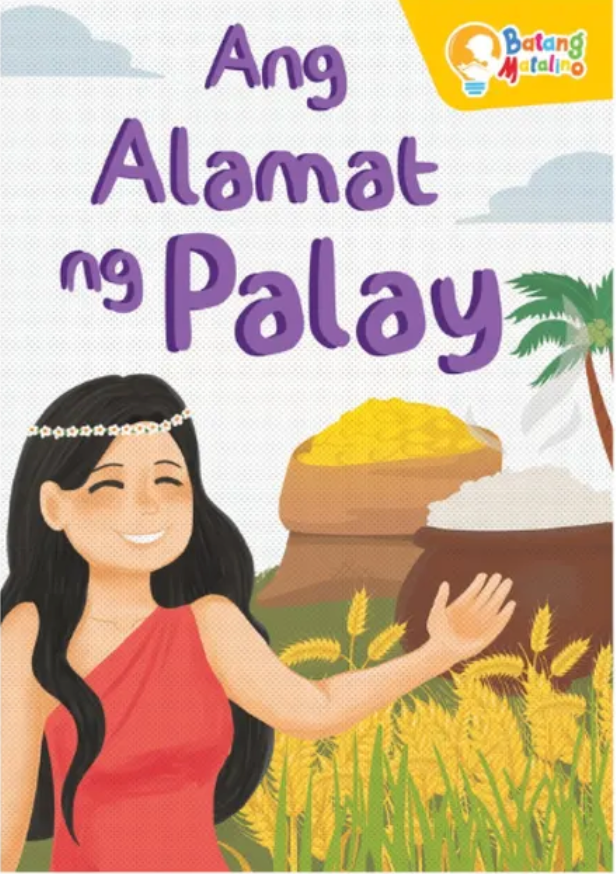 Filipino/Tagalog Story Book - Ang Alamat ng Palay