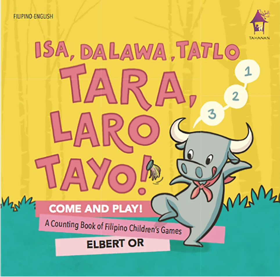 Picture Book - FIL/ENG Isa, Dalawa, Tatlo! Tara, Laro Tayo! – Bilingual Counting Book