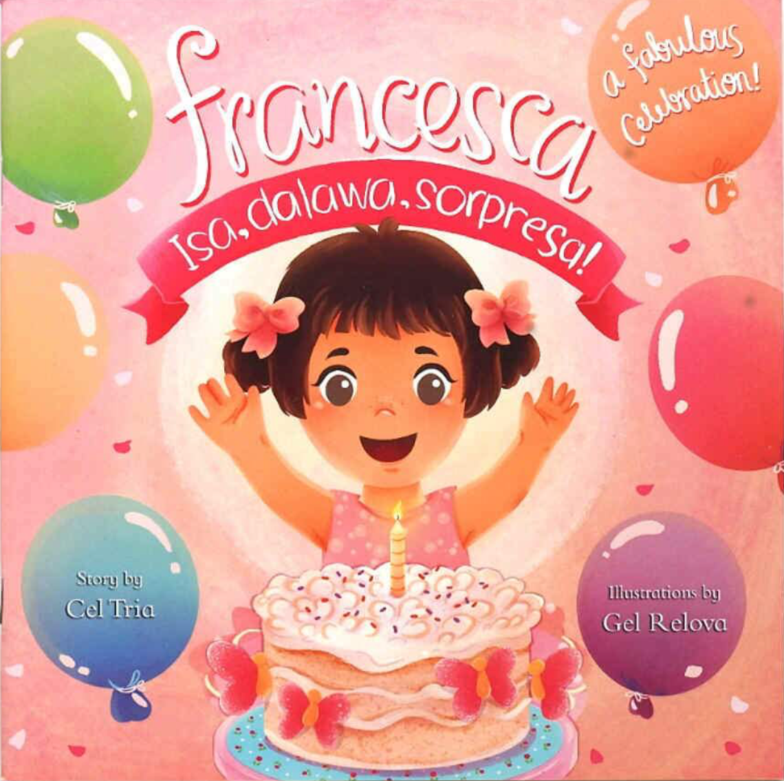 Filipino/English Story Book - Francesca: Isa, dalawa, sorpresa!
