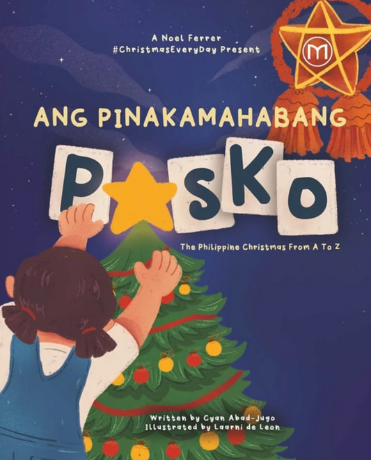 English Picture Book - Ang Pinakamahabang Pasko: The Philippine Christmas from A to Z