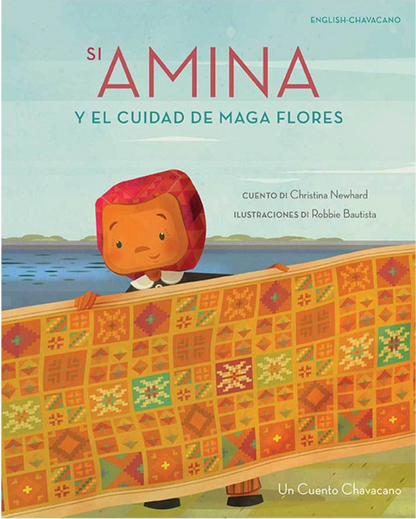 Chavacano/English Story Book - Amina and the City of Flowers