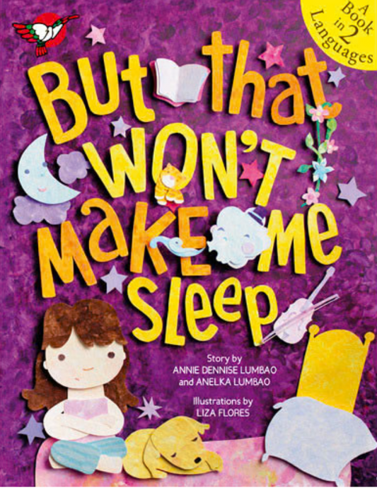 Filipino/English Story Book - But That Won't Make Me Sleep