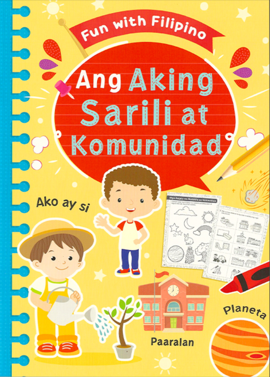 Activity Book - Fun with Filipino: Ang Aking Sarili at Komunidad