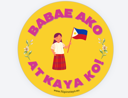 Pack of 5 stickers - BABAE AKO AT KAYA KO design