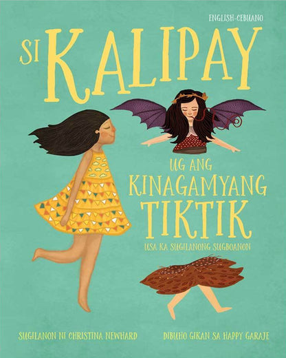 Cebuano/English Picture Book - Si Kalipay and the Tiniest Tiktik